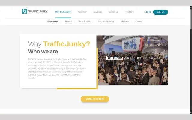 TrafficJunky Who we are page, with the title Why TrafficJunky? Who we are, a paragraph on the company's 2008 founding in Montreal and a free sign-up button